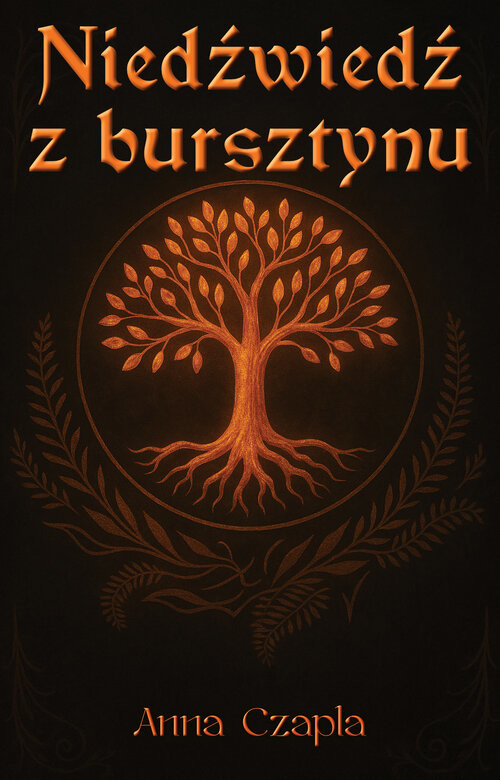 okładka Niedźwiedź z bursztynu książka | Anna Czapla