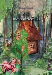 okładka Bajki niespodziewajki książka | Dorota Czernek