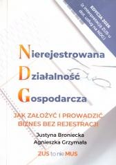 okładka Nierejestrowana Działalność Gospodarcza książka | Agnieszka Grzymała, Justyna Broniecka