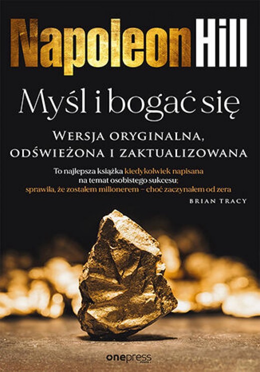 okładka Myśl i bogać się. Wersja oryginalna, odświeżona i zaktualizowana ebook | epub, mobi, pdf | Napoleon Hill, Ross Cornwell