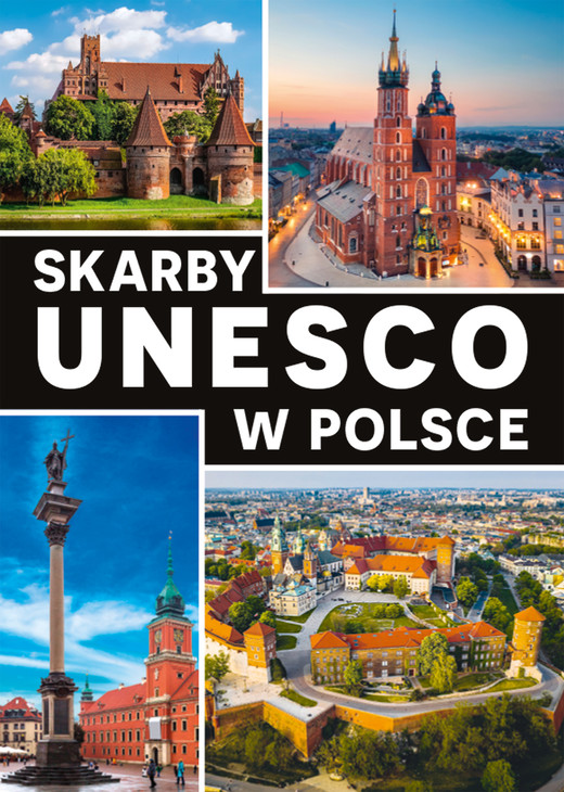 okładka Skarby UNESCO w Polsce książka | Jarek Majcher