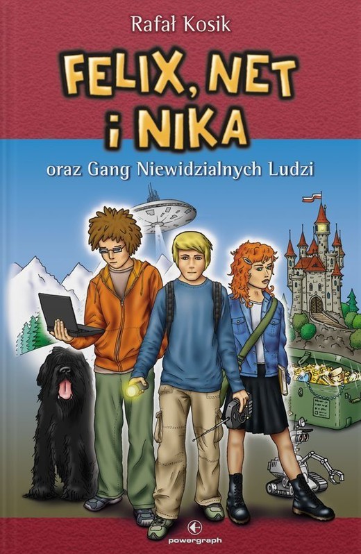okładka Felix, Net i Nika oraz Gang Niewidzialnych Ludzi. Tom 1 wyd. 2025 książka | Rafał Kosik