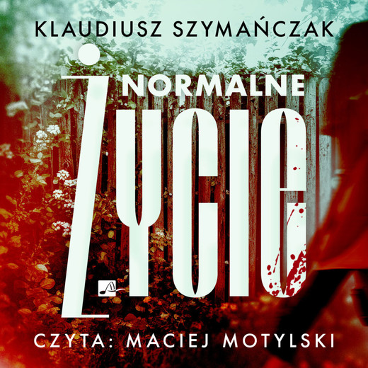 okładka Normalne życie audiobook | MP3 | Klaudiusz Szymańczak