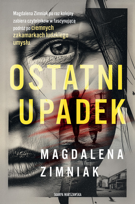 okładka Ostatni upadek ebook | epub, mobi | Magdalena Zimniak