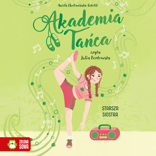 okładka Akademia Tańca. Starsza siostr audiobook | MP3 | Aniela Cholewińska-Szkolik