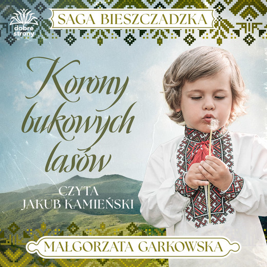 okładka Saga bieszczadzka t.2. audiobook | MP3 | Małgorzata Garkowska
