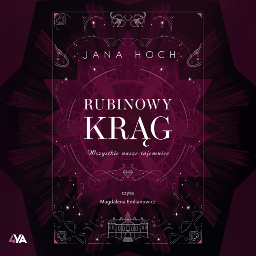 okładka Rubinowy krąg. Wszystkie nasze tajemnice audiobook | MP3 | Jana Hoch