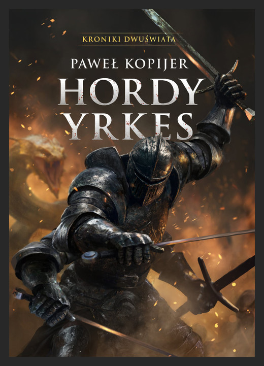 okładka Hordy Yrkes. Tom II trylogii Deina ebook | epub, mobi | Paweł Kopijer