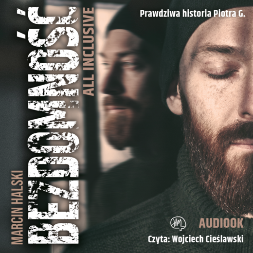 okładka Bezdomność all inclusive audiobook | MP3 | Marcin Halski
