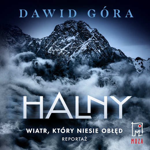 okładka Halny. Wiatr, który niesie obłęd audiobook | MP3 | Dawid Góra