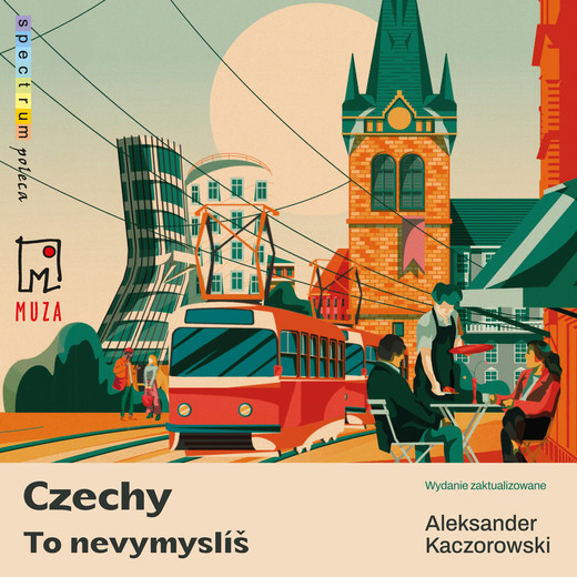 okładka Czechy. To nevymyslíš audiobook | MP3 | Aleksander Kaczorowski