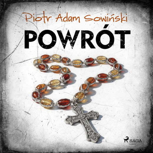 okładka Powrót audiobook | MP3 | Piotr Adam Sowiński