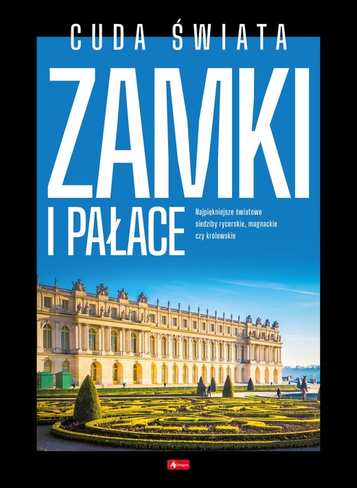 okładka Cuda świata. Zamki i pałace. Cuda książka | Opracowanie zbiorowe