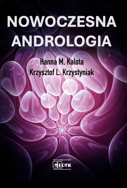 okładka Nowoczesna Andrologia książka | Hanna Kalota, Krzystyniak KrzysztofL.