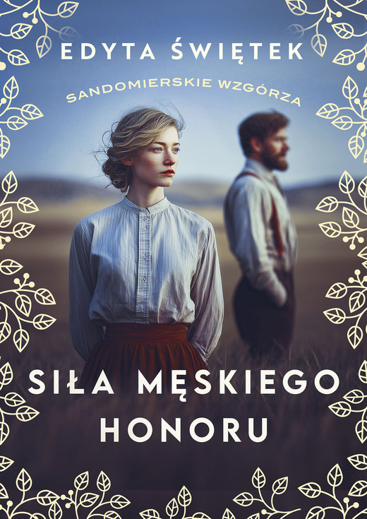 okładka Siła męskiego honoru ebook | epub, mobi | Edyta Świętek