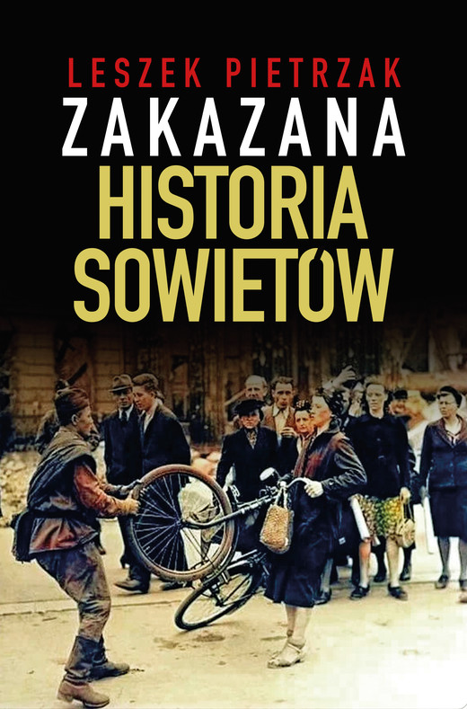 okładka Zakazana historia sowietów ebook | epub, mobi | Leszek Pietrzak