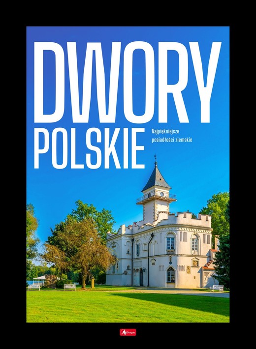 okładka Dwory polskie. Cuda książka | Opracowanie zbiorowe