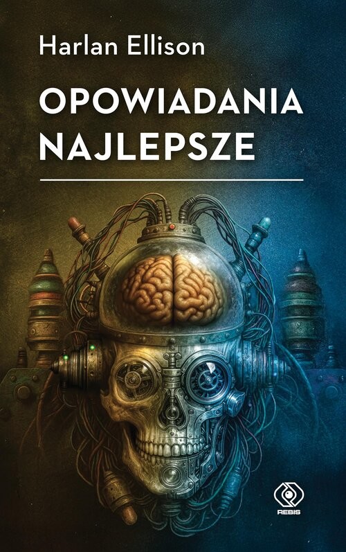 okładka Opowiadania najlepsze książka | Harlan Ellison