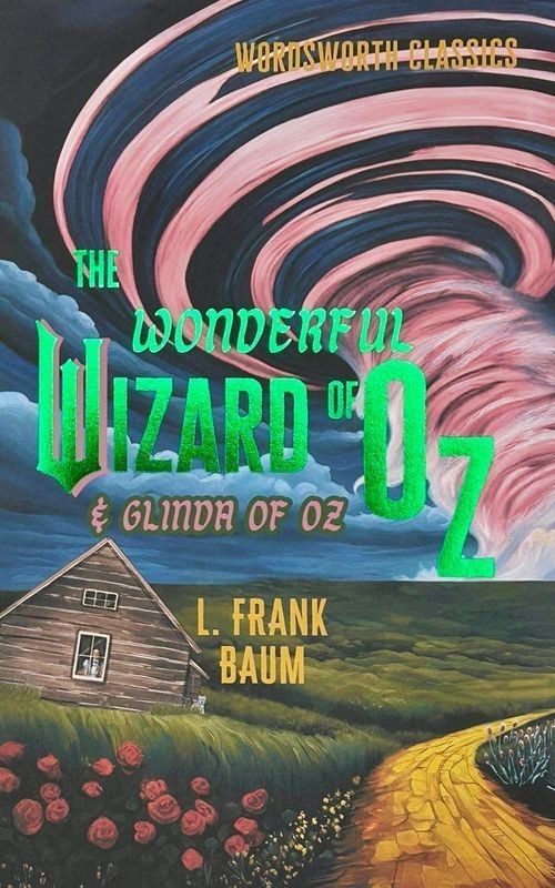 okładka The Wonderful Wizard of Oz & Glinda of Oz. Wordsworth Classics wer. angielska książka