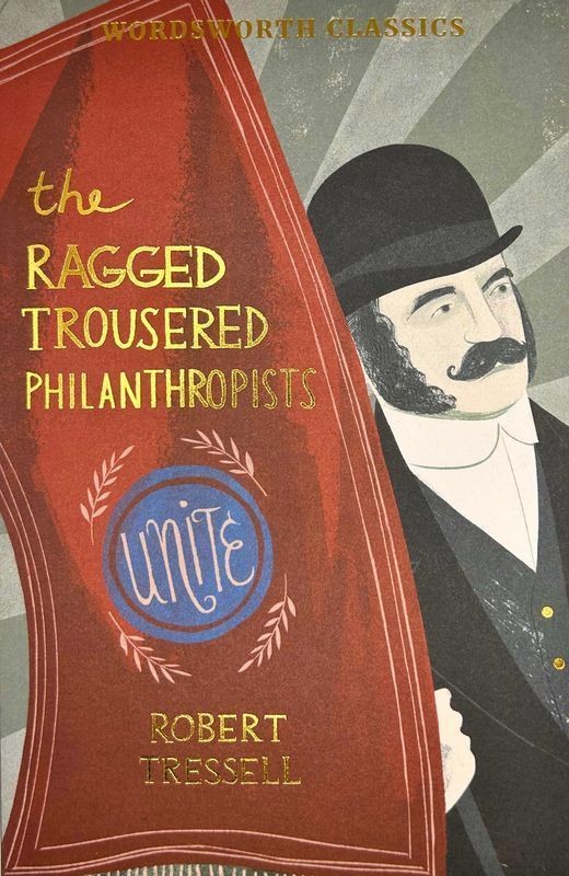 okładka The Ragged Trousered Philanthropists. Wordsworth Classics wer. angielska książka | Tressell Robert