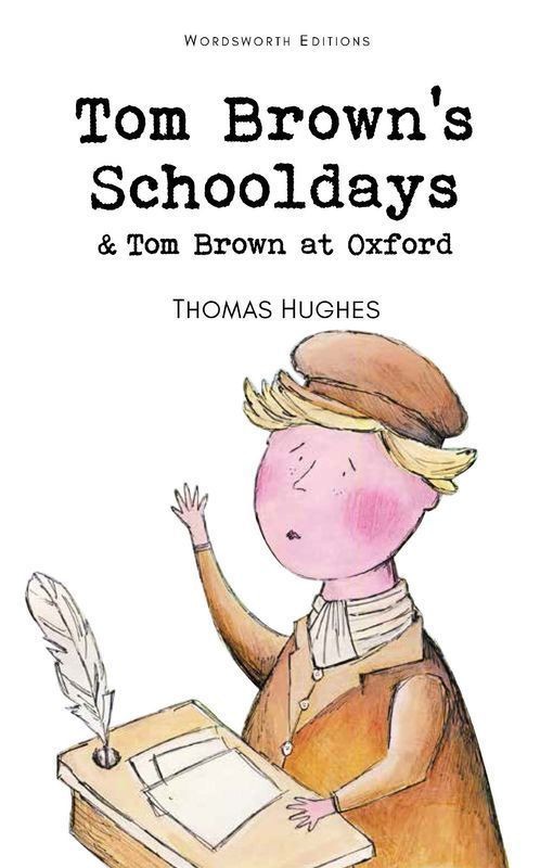 okładka Tom Brown's Schooldays & Tom Brown at Oxford. Wordsworth Children's Classics wer. angielska książka | Thomas Hughes