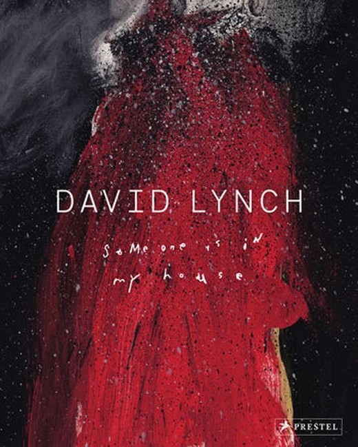 okładka David Lynch : Someone Is in My House wer. angielska książka | Stijn Huijts