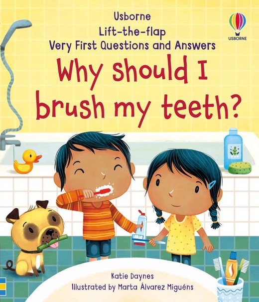 okładka Why Should I Brush My Teeth? wer. angielska książka | Daynes Katie, Marta AlvarezMiguens
