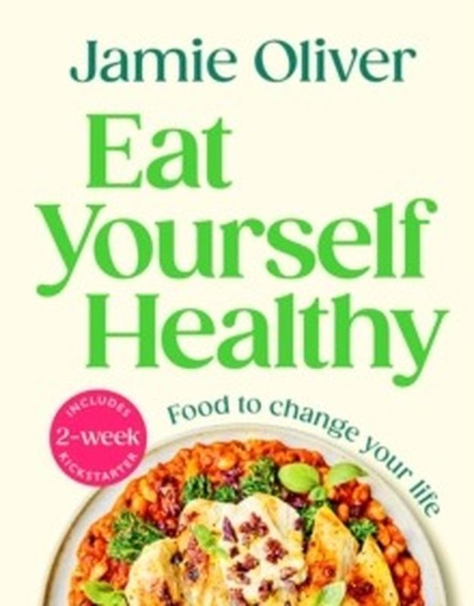 okładka Eat Yourself Healthy książka | Jamie Oliver