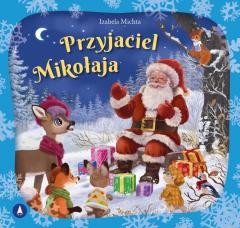 okładka Przyjaciel Mikołaja książka | Izabela Michta