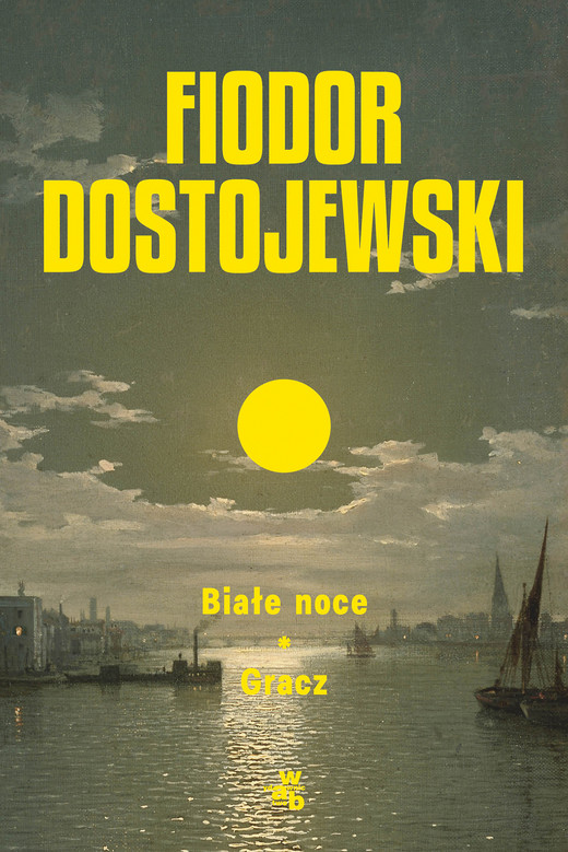 okładka Białe noce. Gracz książka | Fiodor Dostojewski