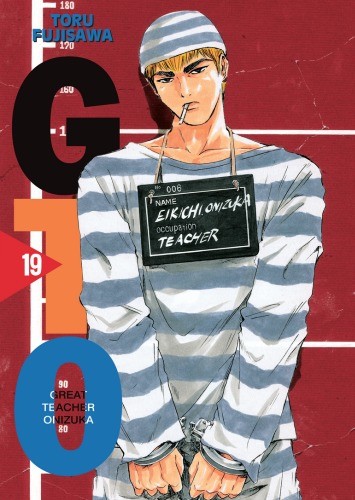okładka GTO. Great Teacher Onizuka. Nowa edycja. Tom 19 książka | Touru Fujisawa