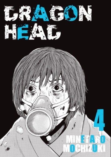 okładka Dragon head. Tom 4 książka | Minetaro Mochizuki