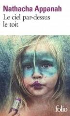 okładka Ciel par-dessus le toit książka | Appanah Nathacha