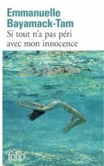 okładka Si tout n'a pas peri avec mon innocence książka | Bayamack-Tam Emmanuelle