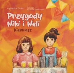 okładka Przygody Niki i Neli. Kiermasz książka | Agnieszka Zimna