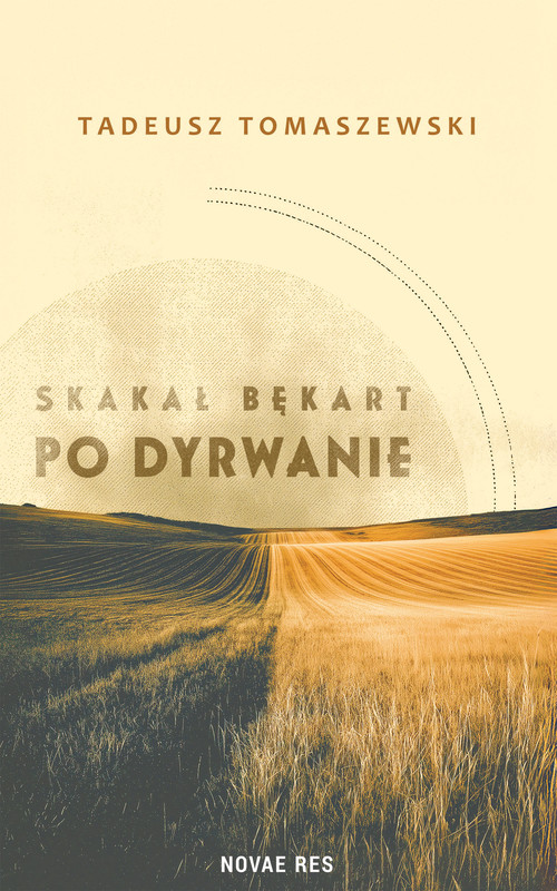 okładka Skakał bękart po dyrwanie ebook | epub, mobi | Tadeusz Tomaszewski