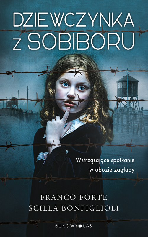 okładka Dziewczynka z Sobiboru ebook | epub, mobi | Scilla Bonfiglioli, Forte Franco