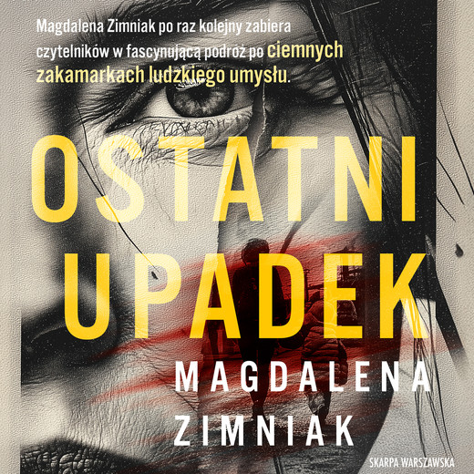 okładka Ostatni upadek audiobook | MP3 | Magdalena Zimniak