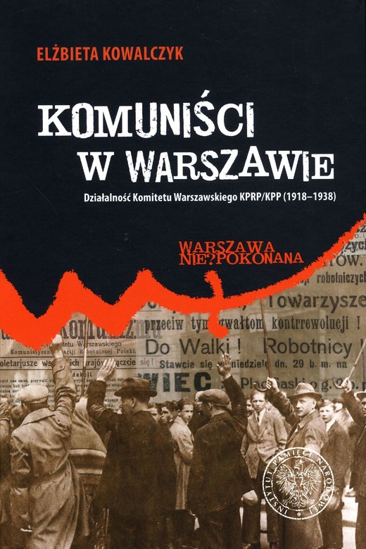 okładka Komuniści w Warszawie ebook | epub, mobi | Elżbieta Kowalczyk