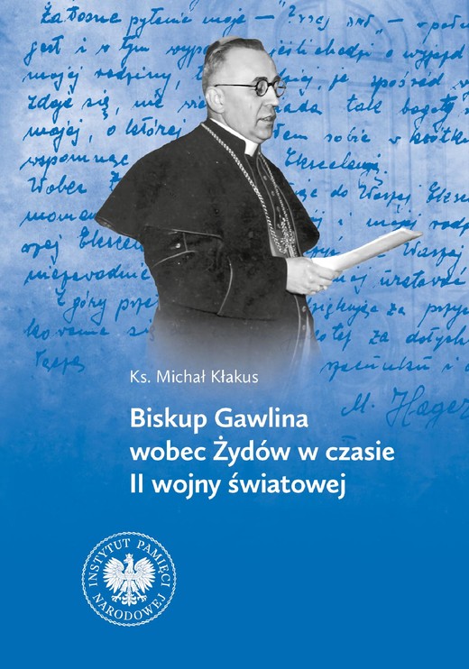 okładka Biskup Gawlina wobec Żydów w czasie II wojny światowej ebook | epub, mobi | Michał Kłakus