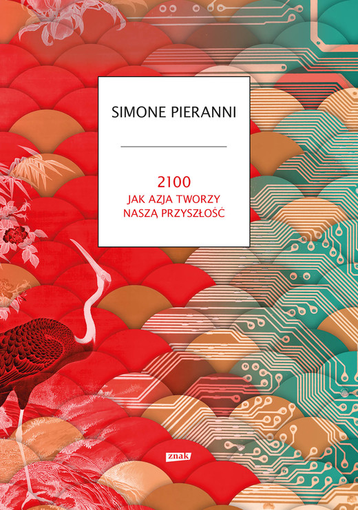 okładka 2100. Jak Azja tworzy naszą przyszłość ebook | epub, mobi | Simone Pieranni