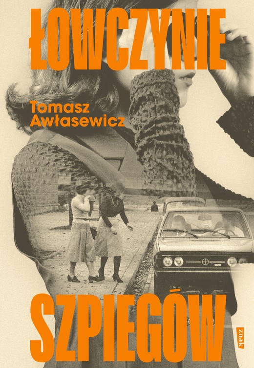 okładka Łowczynie szpiegów ebook | epub, mobi | Awłasewicz Tomasz