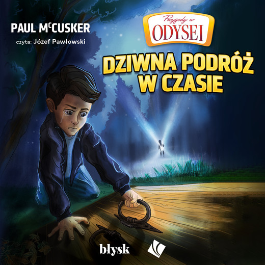okładka Przygody w Odysei. Dziwna podróż z czasie audiobook | MP3 | Paul McCusker