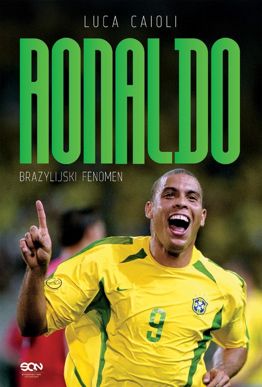 okładka Ronaldo. Brazylijski Fenomen ebook | epub, mobi | Luca Caioli