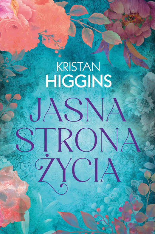 okładka Jasna strona życia ebook | epub, mobi | Kristan Higgins