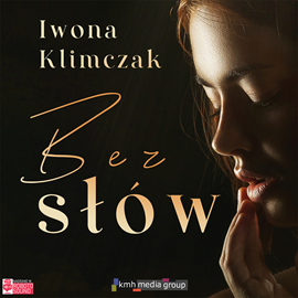 okładka Bez słów audiobook | MP3 | Klimczak Iwona