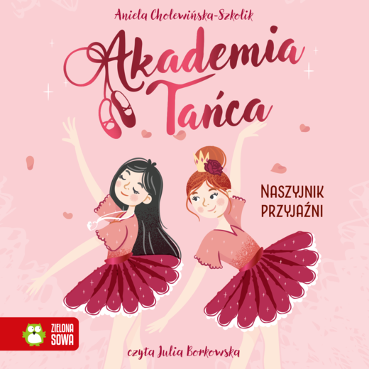 okładka Akademia Tańca. Naszyjnik przyjaźni audiobook | MP3 | Aniela Cholewińska-Szkolik