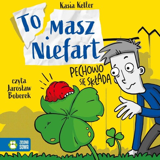 okładka Tomasz Niefart. Pechowo się składa audiobook | MP3 | Kasia Keller