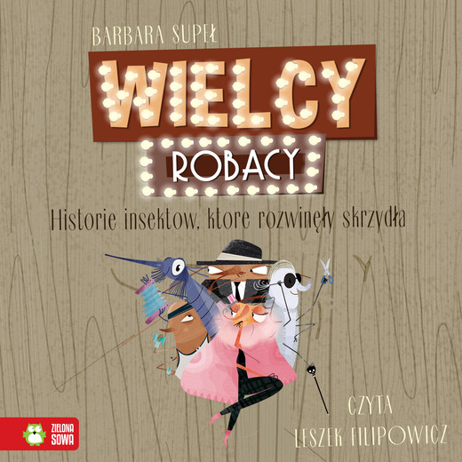 okładka Wielcy Robacy. Historie insektów, które rozwinęły skrzydła audiobook | MP3 | Barbara Supeł