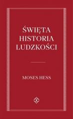 okładka Święta historia Ludzkości książka | Mojżesz Hess